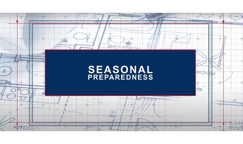 Seasonal Home Preparedness